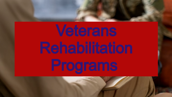 Veterans Rehabilitation Program with Comprehensive Support