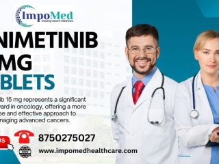 How Binimetinib 15 mg Tablets in India are Transforming Cancer Treatments