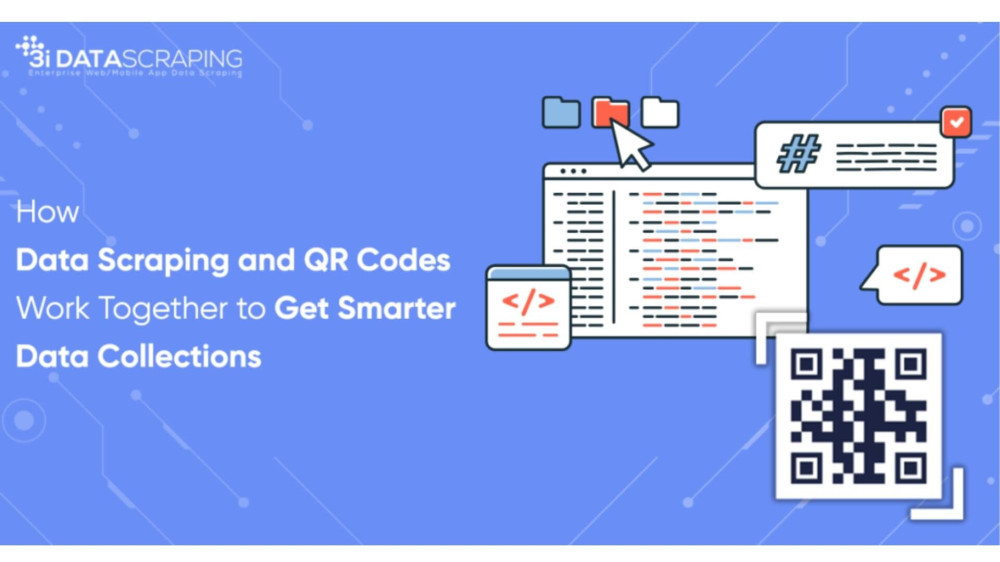 How Data Scraping And QR Codes Work Together For Smart Data Collection