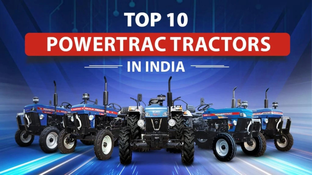 Find the top 10 Powertrac Tractor Models in India | Tractorkarvan