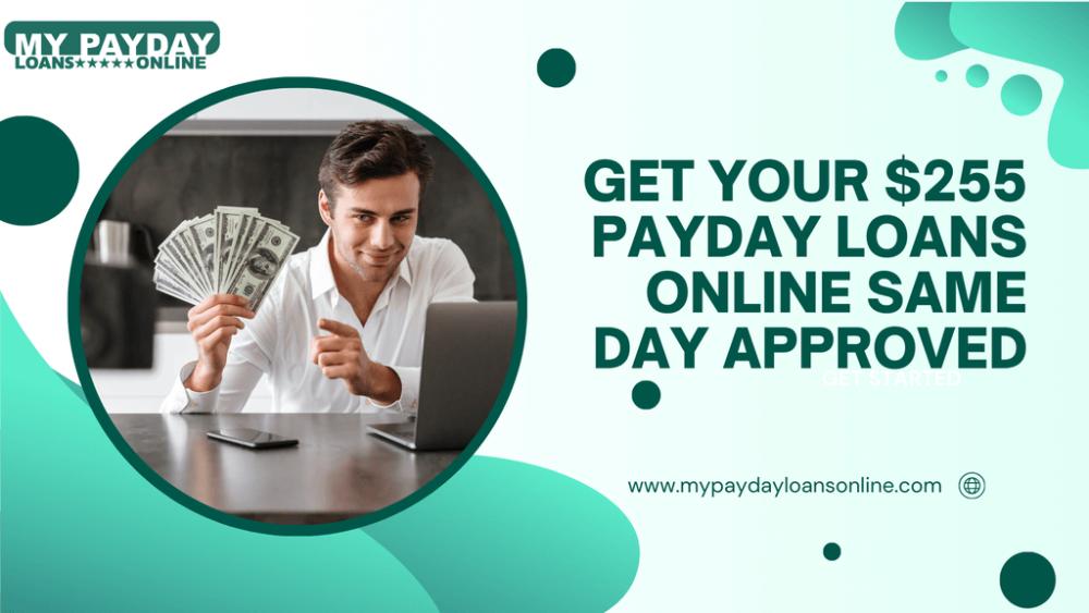 Fast Cash with $255 Payday Loans Online Same Day Options