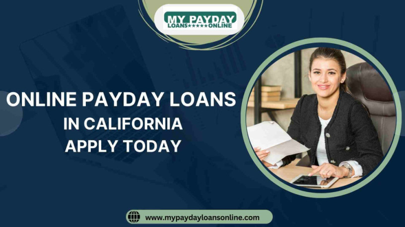 online-payday-loans-in-california-apply-today