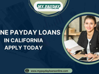 Online Payday Loans in California Apply Today