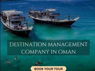 Destination management company in oman