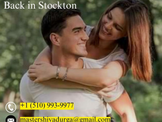 Get Your Ex Love Back in Stockton: Rekindle Your Relationship