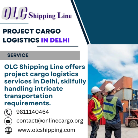 project-cargo-service-in-delhi-by-olc-shipping-line