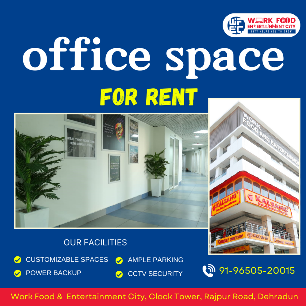 Right Office Space For Rent in Dehradun WFECity