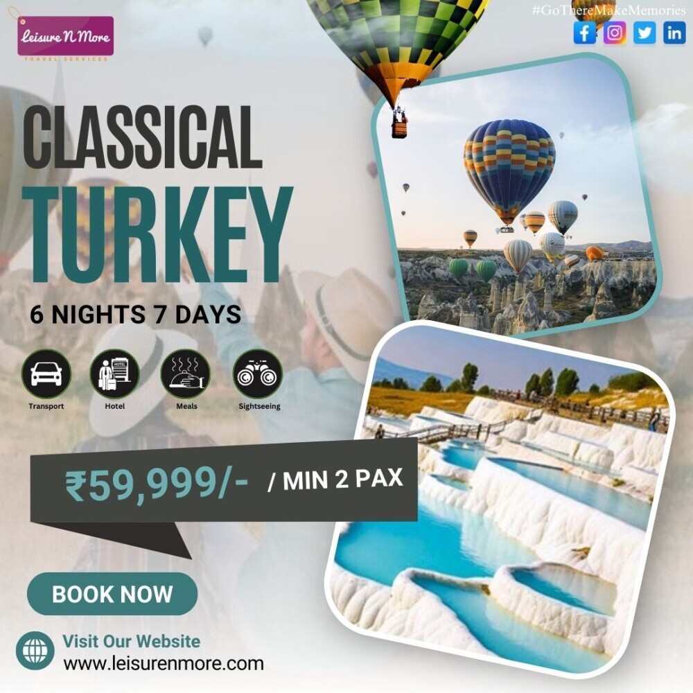 Turkey Tour Package Leisure N More