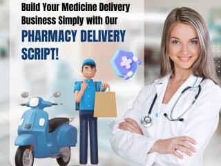 Pharmacy Delivery Script - Start a Profitable Online Medicine Delivery Business Today!