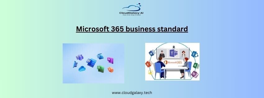 Microsoft 365 Business Standard: Streamline Your Business