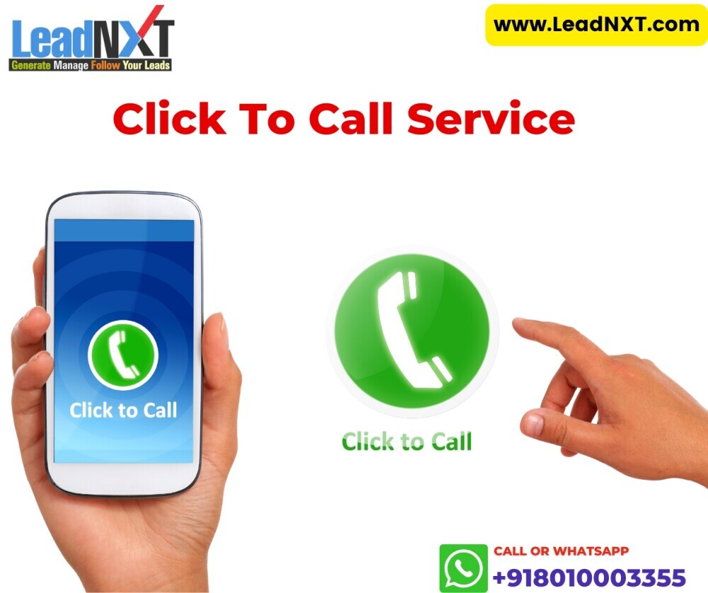 Boost Your Business Communication with LeadNXT’s Click-To-Call Service