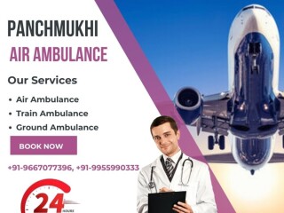 Get Upgraded Medical Help from Panchmukhi Air and Train Ambulance Services in Kolkata