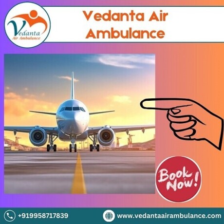 pick-affordable-price-vedanta-air-ambulance-service-in-bagdogra-with-medical-service-big-0