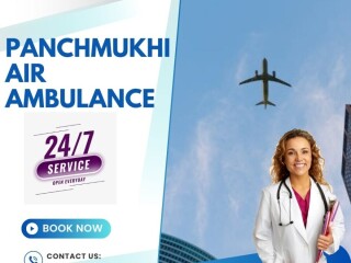 Gain all Medical Benefits by Panchmukhi Air and Train Ambulance Services in Siliguri