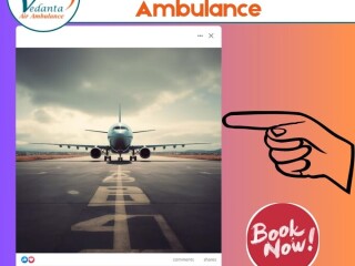 Book an Air Ambulance from Guwahati with Perfect Healthcare Features by Vedanta