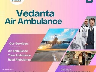 Take Vedanta Air Ambulance Service in Bhopal with Unmatched Medical Service at Affordable Rate