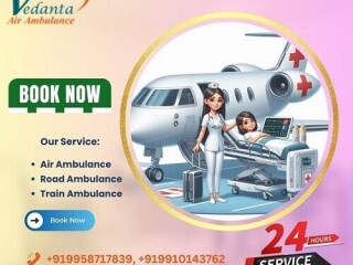 Utilize Vedanta Air Ambulance Service in Siliguri for Safely and Instant Patient Shifting