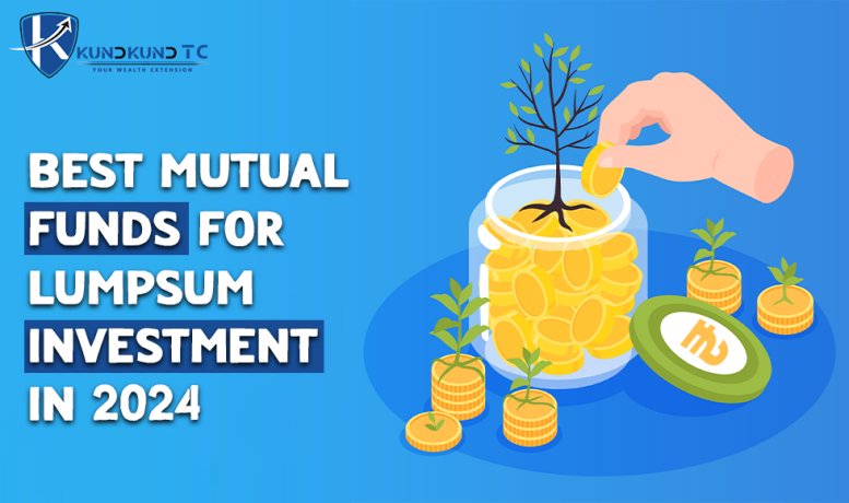 best-mutual-funds-for-lumpsum-investment-in-2024-big-0