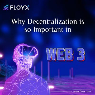 Why Decentralization is so Important in web3