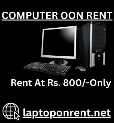 Computer on Rent in Mumbai Rs. 800 /- Only