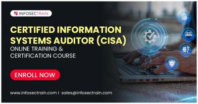 CISA Training: Your Pathway to Becoming a Certified Information Systems Auditor