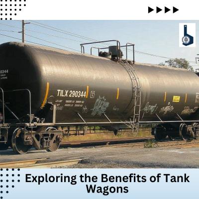 Exploring the Benefits of Tank Wagons