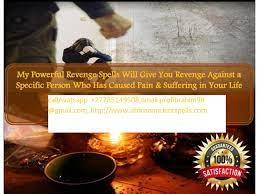 Voodoo Revenge Spells to Target and Ruin an Individual's Life Successfully+27785149508