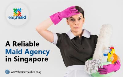 Hire a Reliable Maid Agency in Singapore