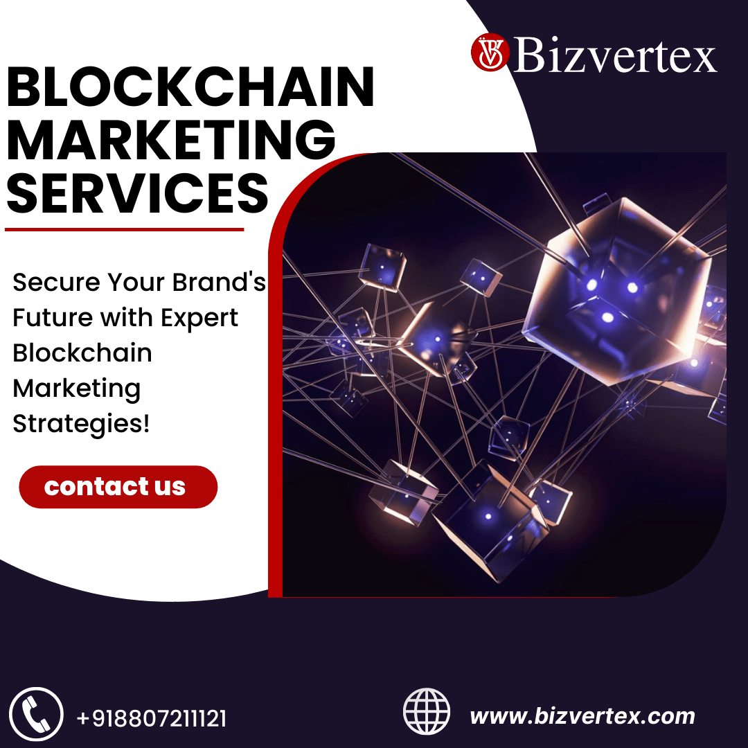 Where Blockchain Meets Breakthroughs: Top-Tier blockchain Marketing Services