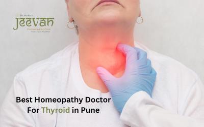 Best Homeopathy Doctor For Thyroid in Pune