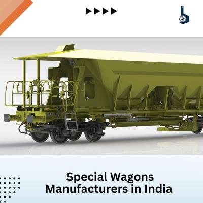 Special Wagons Manufacturers in India