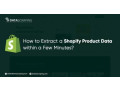 how-to-extract-a-shopify-product-data-within-a-few-minutes-small-1