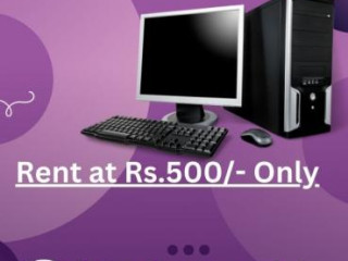 Computer on Rent in Mumbai Rs.500 /- Only