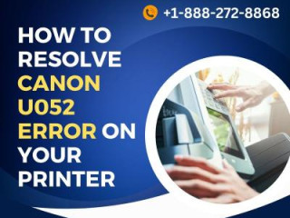 How to Resolve Canon U052 Error on Your Printer