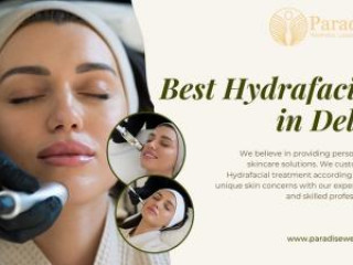 Best Hydrafacial in Delhi