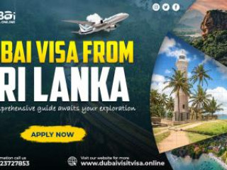 Sri Lankans in Dubai: How to Apply for a Visa