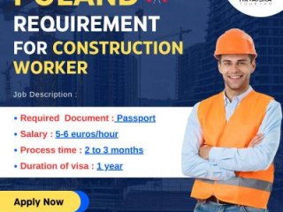 Poland Requirement For Construction  Worker