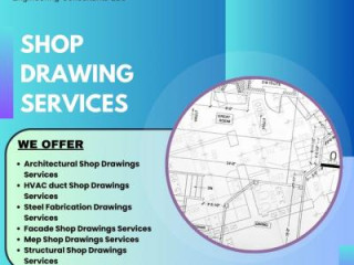 Outsource Your Shop Drawing Services to Dallas’s Leading Company at Competitive Rates