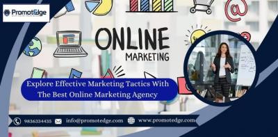 explore-effective-marketing-tactics-with-the-best-online-marketing-agency-big-0