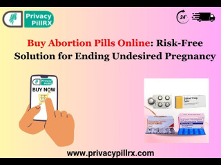 Buy Abortion Pills Online: Risk-Free Solution for Ending Undesired Pregnancy