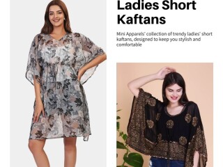 Mini Apparels: Explore the World of Trendy Ladies Short Kaftans